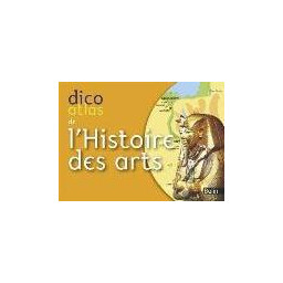 DICO ATLAS DE L-HISTOIRE DES A