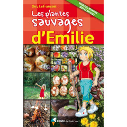 LES PLANTES SAUVAGES D'EMILIE