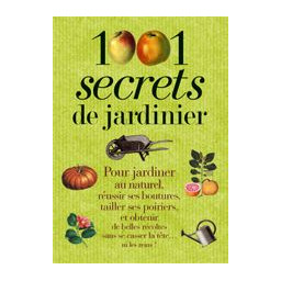 1001 SECRETS DE JARDINER