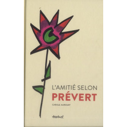 L-AMITIE SELON PREVERT