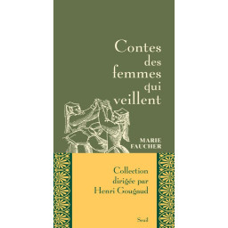 CONTES DES FEMMES QUI VEILLENT