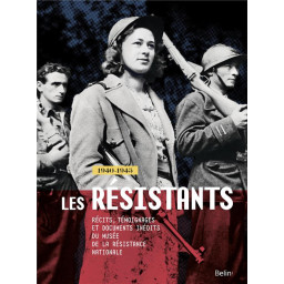 LES RESISTANTS - 1940-1945