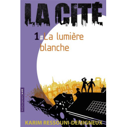 CITE 1 (LA) - LA LUMIERE BLANC