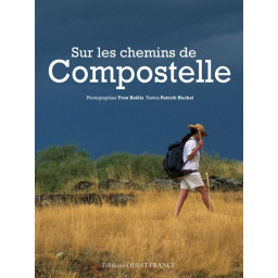 SUR LES CHEMINS DE COMPOSTELLE