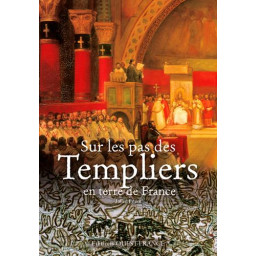 SUR LES PAS DES TEMPLIERS...