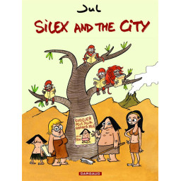 SILEX AND THE CITY - TOME 1...