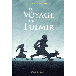 LE VOYAGE DE FULMIR