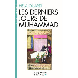 LES DERNIERS JOURS DE MUHAMMAD