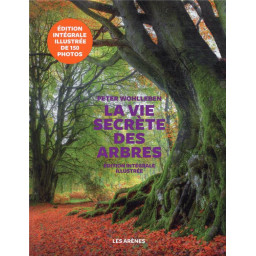 LA VIE SECRETE DES ARBRES -...