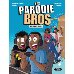 LES PARODIE BROS TOME 1 :...