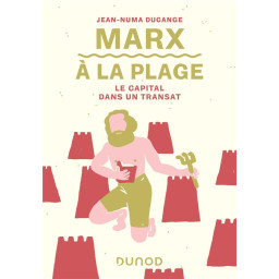 MARX A LA PLAGE - LE CAPITAL D