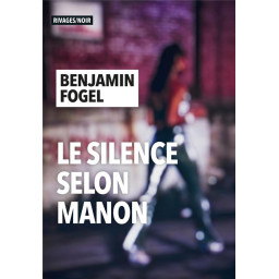LE SILENCE SELON MANON