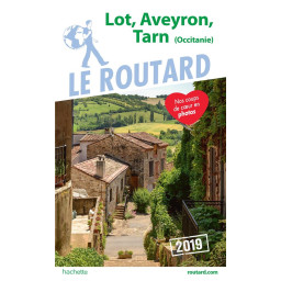 GUIDE DU ROUTARD LOT, AVEYRON,