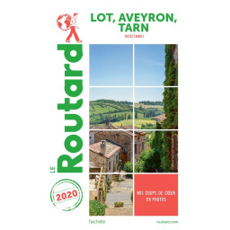 GUIDE DU ROUTARD, LOT, AVEYRON