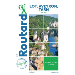 GUIDE DU ROUTARD LOT, AVEYRON,