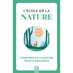 L'ECOLE DE LA NATURE :...