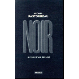 NOIR - HISTOIRE D'UNE COULEUR