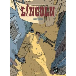 LINCOLN TOME 3 : PLAYGROUND