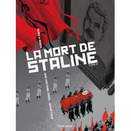 LA MORT DE STALINE - TOME 2...