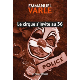 LE CIRQUE S'INVITE AU 36