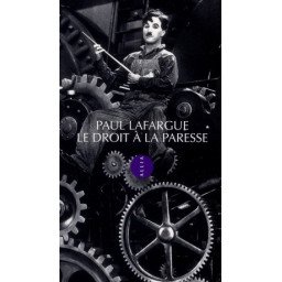 LE DROIT A LA PARESSE