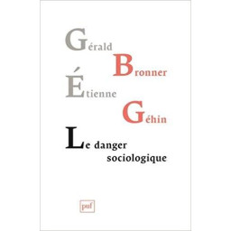 LE DANGER SOCIOLOGIQUE