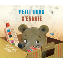 PETIT OURS S'ENNUIE