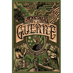 BLACKWATER 4 - LA GUERRE -...