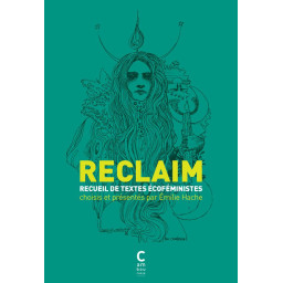 RECLAIM - ANTHOLOGIE DE...