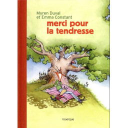 MERCI POUR LA TENDRESSE