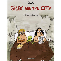 SILEX AND THE CITY - TOME 7...