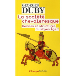 LA SOCIETE CHEVALERESQUE