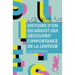 HISTOIRE D'UN ESCARGOT QUI...
