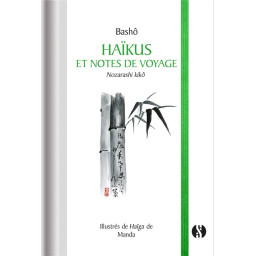 HAIKUS ET NOTES DE VOYAGE -...