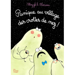 PANIQUE AU VILLAGE DES...