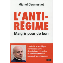 L'ANTIREGIME - MAIGRIR POUR...