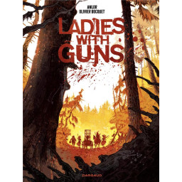 LADIES WITH GUNS - TOME 1