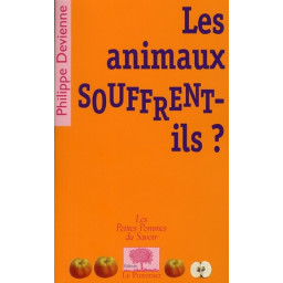 LES ANIMAUX SOUFFRENT-ILS ?