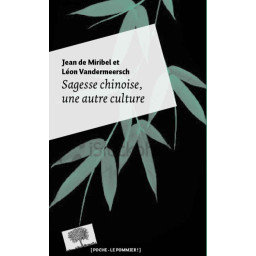 SAGESSE CHINOISE, UNE AUTRE...