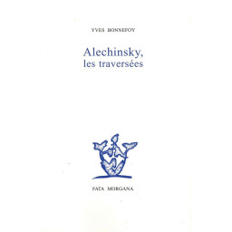 ALECHINSKY, LES TRAVERSEES