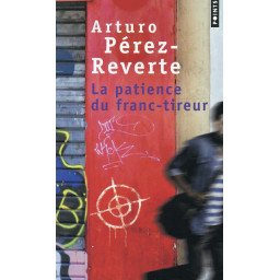 LA PATIENCE DU FRANC-TIREUR