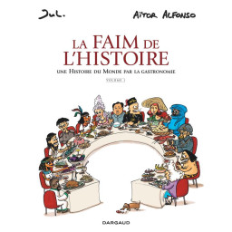 LA FAIM DE L'HISTOIRE - T01...