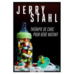 THERAPIE DE CHOC POUR BEBE...