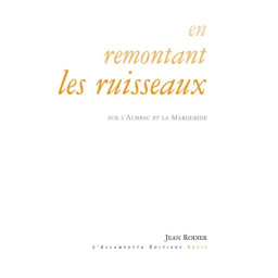 EN REMONTANT LES RUISSEAUX...