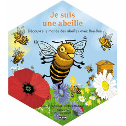 JE SUIS UNE ABEILLE -...