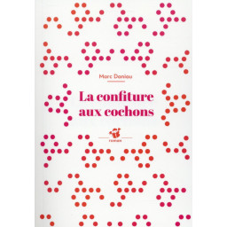 LA CONFITURE AUX COCHONS