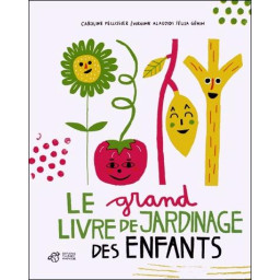 LE GRAND LIVRE DE JARDINAGE...