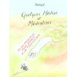 QUELQUES MEDIAS ET MEDIATISES
