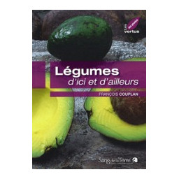 LEGUMES D'ICI ET D'AILLEURS