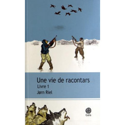 UNE VIE DE RACONTARS TOME 1